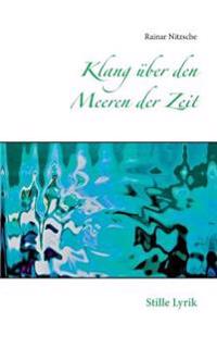 Klang über den Meeren der Zeit