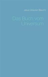 Das Buch vom Universum