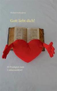 Gott liebt dich!