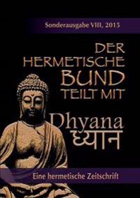 Der hermetische Bund teilt mit