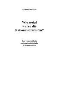 Wie sozial waren die Nationalsozialisten?