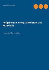 Aufgabensammlung Mittelstufe und Realschule
