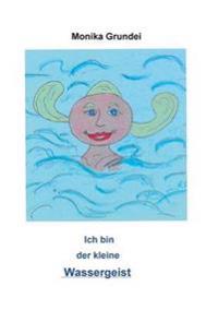 Ich bin der kleine Wassergeist