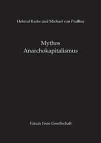 Mythos Anarchokapitalismus