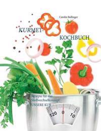 Das Kurmet-Kochbuch