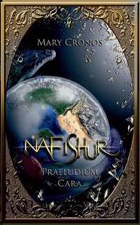 Nafishur - Praeludium Cara