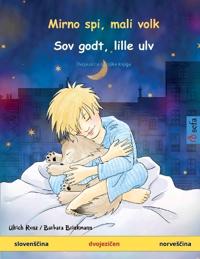 Mirno spi, mali volk - Sov godt, lille ulv (slovenscina - norvescina)