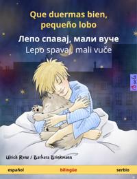 Que duermas bien, pequeño lobo – ???? ??????, ???? ???? / Lepo spavaj, mali vuce (español – serbio)