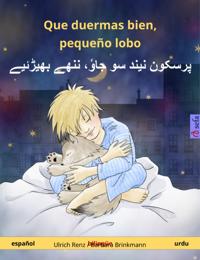 Que duermas bien, pequeño lobo – ?????? ???? ?? ????? ???? ??????? (español – urdu)