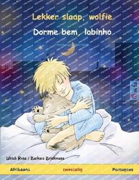 Lekker slaap, wolfie - Dorme bem, lobinho (Afrikaans - Portugees)