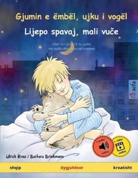Gjumin e ëmbël, ujku i vogël - Lijepo spavaj, mali vuce (shqip - kroatisht)