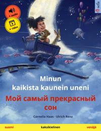 Minun kaikista kaunein uneni – ??? ????? ?????????? ??? (suomi – venäjä)