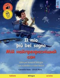 Il mio più bel sogno - Мій найпрекрасніший