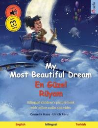My Most Beautiful Dream - En Güzel Rüyam (English - Turkish)