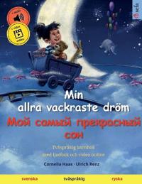 Min allra vackraste dröm - Мой самый прекрасны&#