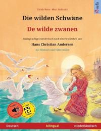 Die wilden Schwäne - De wilde zwanen (Deutsch - Niederländisch)