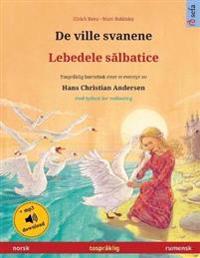 De ville svanene - Lebedele salbatice (norsk - rumensk)
