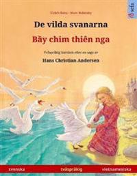 De vilda svanarna - Bầy chim thiên nga (svenska - vietnamesiska)