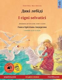 Дикі лебіді - I cigni selvatici (українсь&