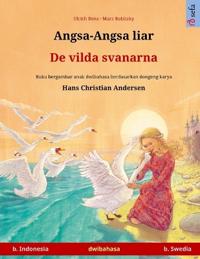Angsa-Angsa liar - De vilda svanarna (b. Indonesia - b. Swedia)