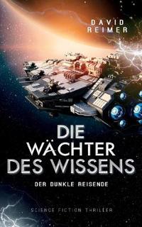 Die Wächter des Wissens