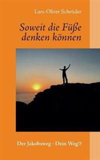 Soweit die Füße denken können