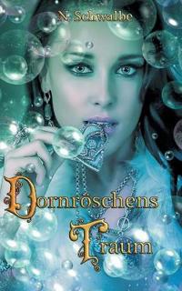 Dornröschens Traum