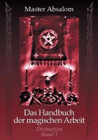 Das Handbuch der magischen Arbeit