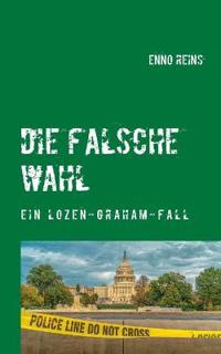 Die falsche Wahl