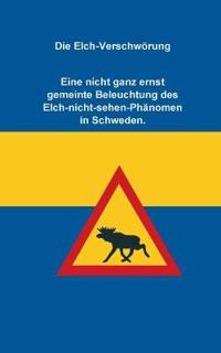 Die Elch-Verschwörung