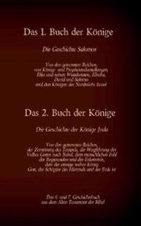 Das 6. und 7. Geschichtsbuch aus dem Alten Testament der Bibel