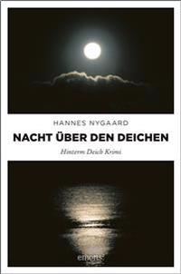 Nacht über den Deichen