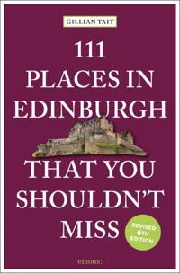 Bokomslag för "111 Places in Edinburgh That You Shouldn’t Miss"