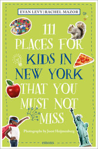 111 Places for Kids in New York That You Must Not Miss