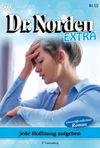 Jede Hoffnung aufgegeben