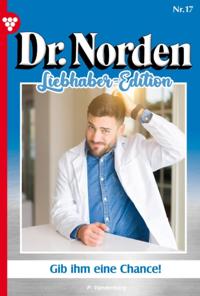 Gib ihm eine Chance!