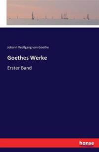 Goethes Werke