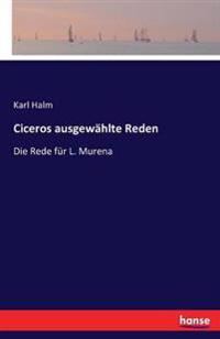 Ciceros ausgewählte Reden