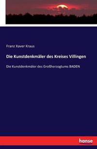 Die Kunstdenkmäler des Kreises Villingen