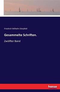 Gesammelte Schriften.
