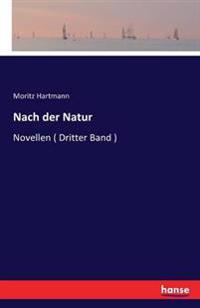 Nach der Natur
