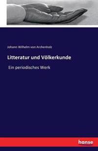 Litteratur und Völkerkunde