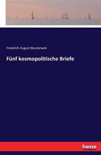 Fünf kosmopolitische Briefe
