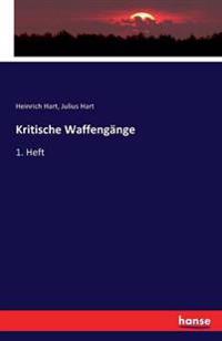 Kritische Waffengänge