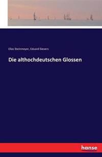 Die althochdeutschen Glossen