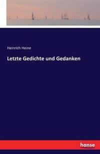 Letzte Gedichte und Gedanken