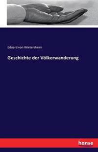 Geschichte der Völkerwanderung