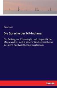 Die Sprache der Ixil-Indianer