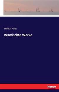 Vermischte Werke