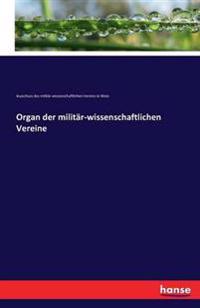 Organ der militär-wissenschaftlichen Vereine